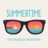 The Beasley Brothers - Summertime - Single